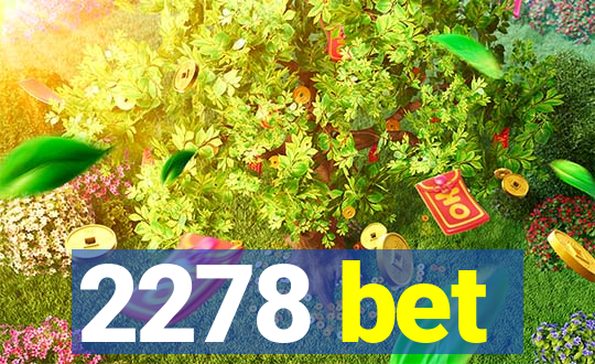 2278 bet